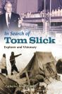In Search Of Tom Slick - Preview