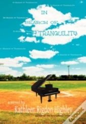 In Search Of Tranquility