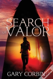 In Search Of Valor: A Valorie Dawes Nove