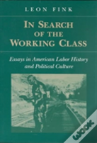 In Search Of Working Class