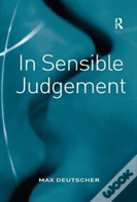 In Sensible Judgement