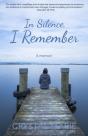 In Silence, I Remember - Preview