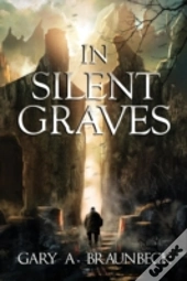 In Silent Graves