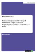 In Silico Analysis And Modeling Of Deleterious Single Nucleotide Polymorphism (Snps) In Human Gata4 Gene
