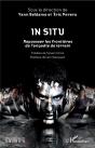 In Situ ; Repousser Les Frontieres De L'Enquête De Terrain - Preview