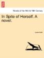 In Spite Of Herself. A Novel. - Preview