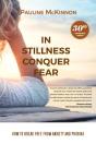 In Stillness Conquer Fear: How To Break Free From Anxiety And Phobias Revised 30th Anniversary Edition - Preview