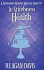 In Stitchness And In Health - Preview