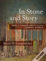 In Stone And Story