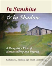 In Sunshine And In Shadow