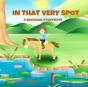 In That Very Spot - Preview
