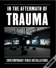 In The Aftermath Of Trauma