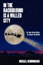 In The Background Is A Walled City - Preview