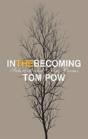 In The Becoming - Preview