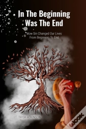 Capa do artigo In The Begining Was The End