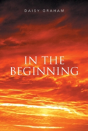 In The Beginning - Preview
