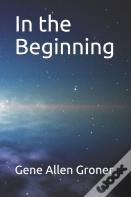 In The Beginning