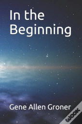 In The Beginning