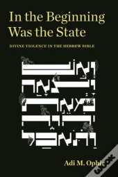 In The Beginning Was The State