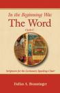 In The Beginning Was The Word, Cycle C - Preview