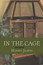 In The Cage- By Henry James(Annotated) - Preview