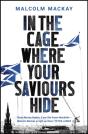 In The Cage Where Your Saviours Hide - Preview
