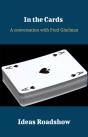 In The Cards - A Conversation With Fred Gitelman - Preview
