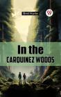 In The Carquinez Woods - Preview