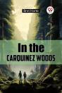 In The Carquinez Woods - Preview