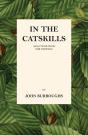 In The Catskills - Selections From The Writings Of John Burroughs - Preview