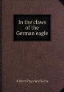 In The Claws Of The German Eagle