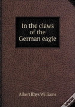 Capa do artigo In The Claws Of The German Eagle