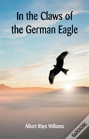 Capa do artigo In The Claws Of The German Eagle