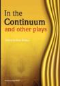 In The Continuum And Other Plays - Preview