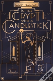 In The Crypt With A Candlestick