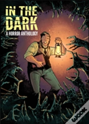 Capa do artigo In The Dark: A Horror Anthology