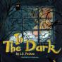 In The Dark - Preview