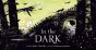 In The Dark - Preview