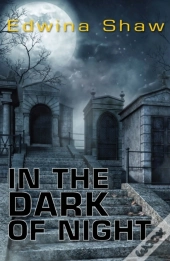 In The Dark Of Night