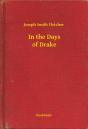 In The Days Of Drake - Preview