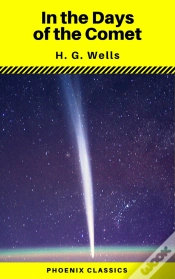 Capa do artigo In The Days Of The Comet (Phoenix Classics)