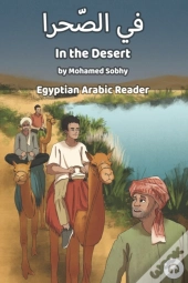 In The Desert: Egyptian Arabic Reader