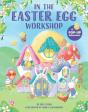 In The Easter Egg Workshop - Preview