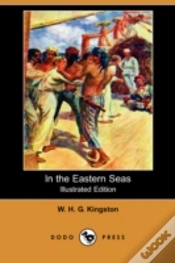 Capa do artigo In The Eastern Seas (Illustrated Edition) (Dodo Press)