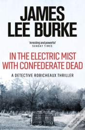 Capa do artigo In The Electric Mist With Confederate Dead
