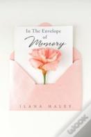 In The Envelope Of Memory