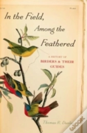 In The Field, Among The Feathered