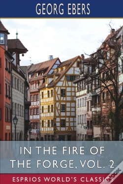 Capa do artigo In The Fire Of The Forge, Vol. 2 (Esprios Classics)