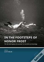 In The Footsteps Of Honor Frost