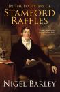 In The Footsteps Of Stamford Raffles - Preview